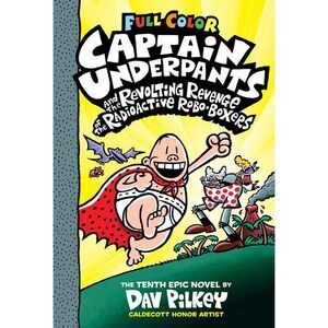 Captain Underpants and the Revolting Revenge of the Radioactive Robo-Boxers: Col